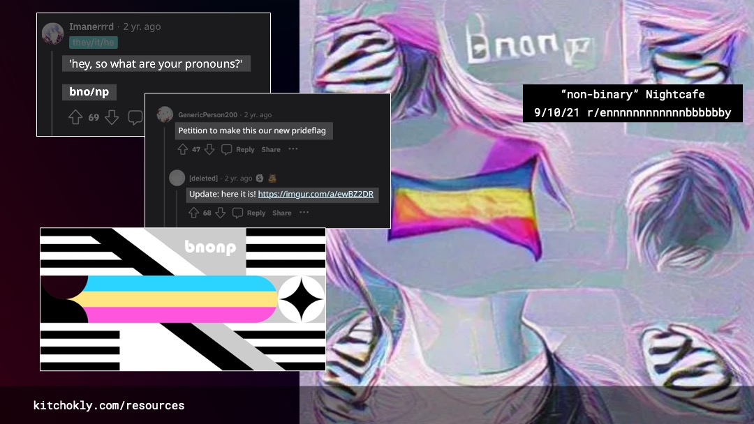 The machine-generated image remains, but the comments are replaced with new ones. The first comment reads, "'hey, so what are your pronouns?' bno/np". The second reads, “Petition to make this our new prideflag” while a response reads “Update: here it is!” with an imgur.com URL. Below the comments is a screenshot of the linked prideflag, which renders the abstracted shapes from the machine-generated image into a graph design of black and white stripes with the pink, yellow, and pink stripes in the middle. At the top reads “bnonp”.